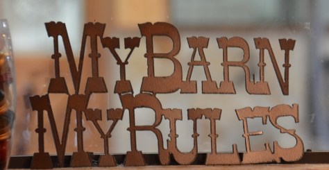 My Barn - My Rules (I like it!)